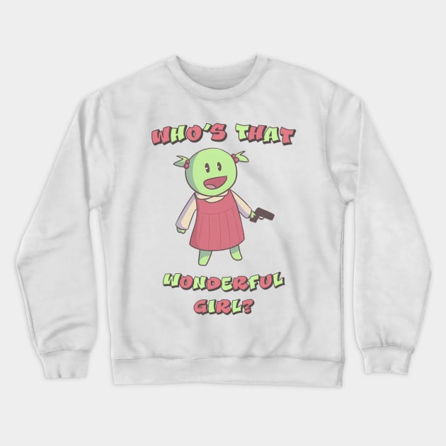 Nanalan // Who's That Wonderful Girl Crewneck Sweatshirt by Ilustra Zee Art